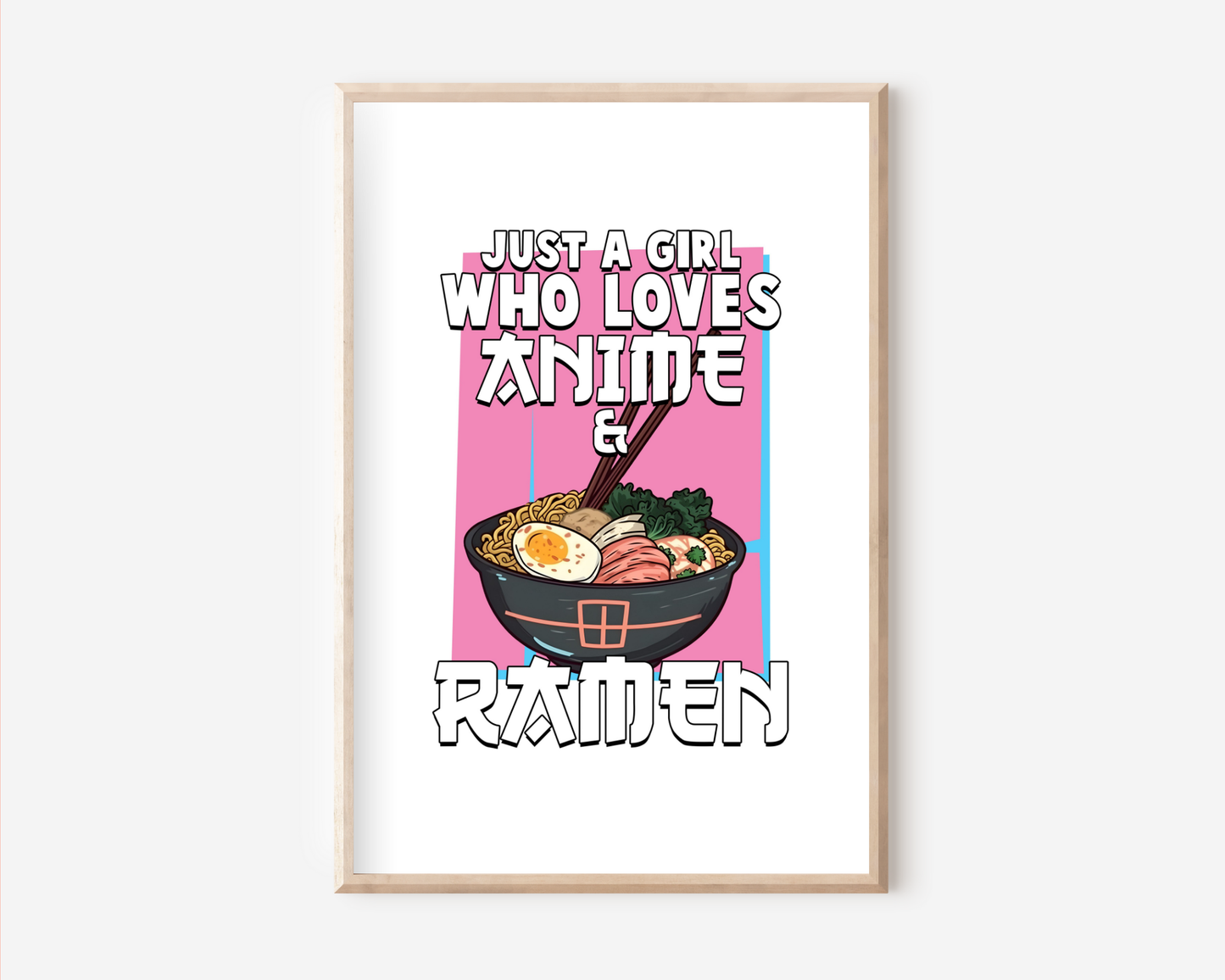 Just a Girl who love's Ramen Poster | Typografie
