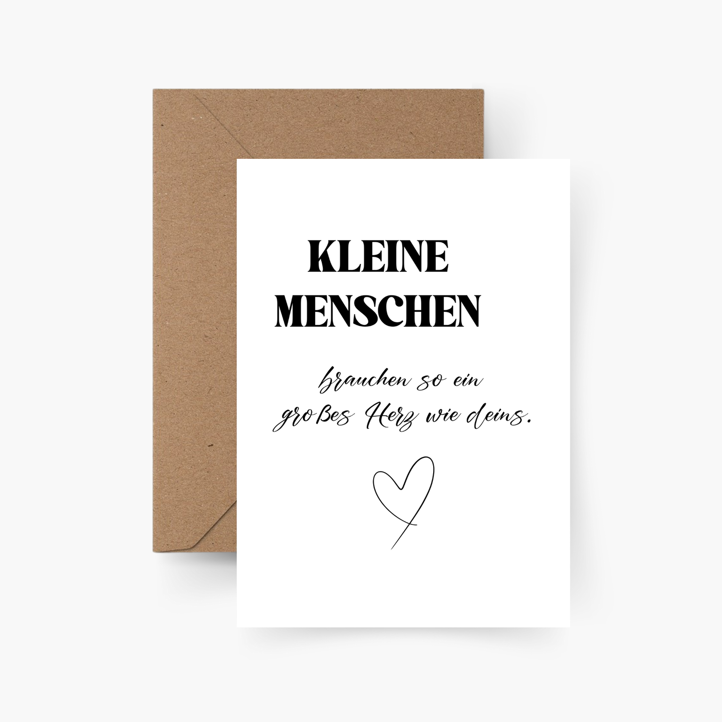 Kleine Menschen, großes Herz Karte A6