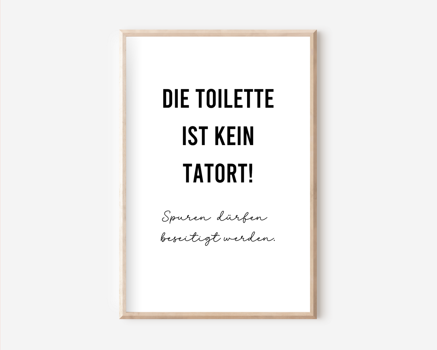 Die Toilette ist kein Tatort Poster | Typografie