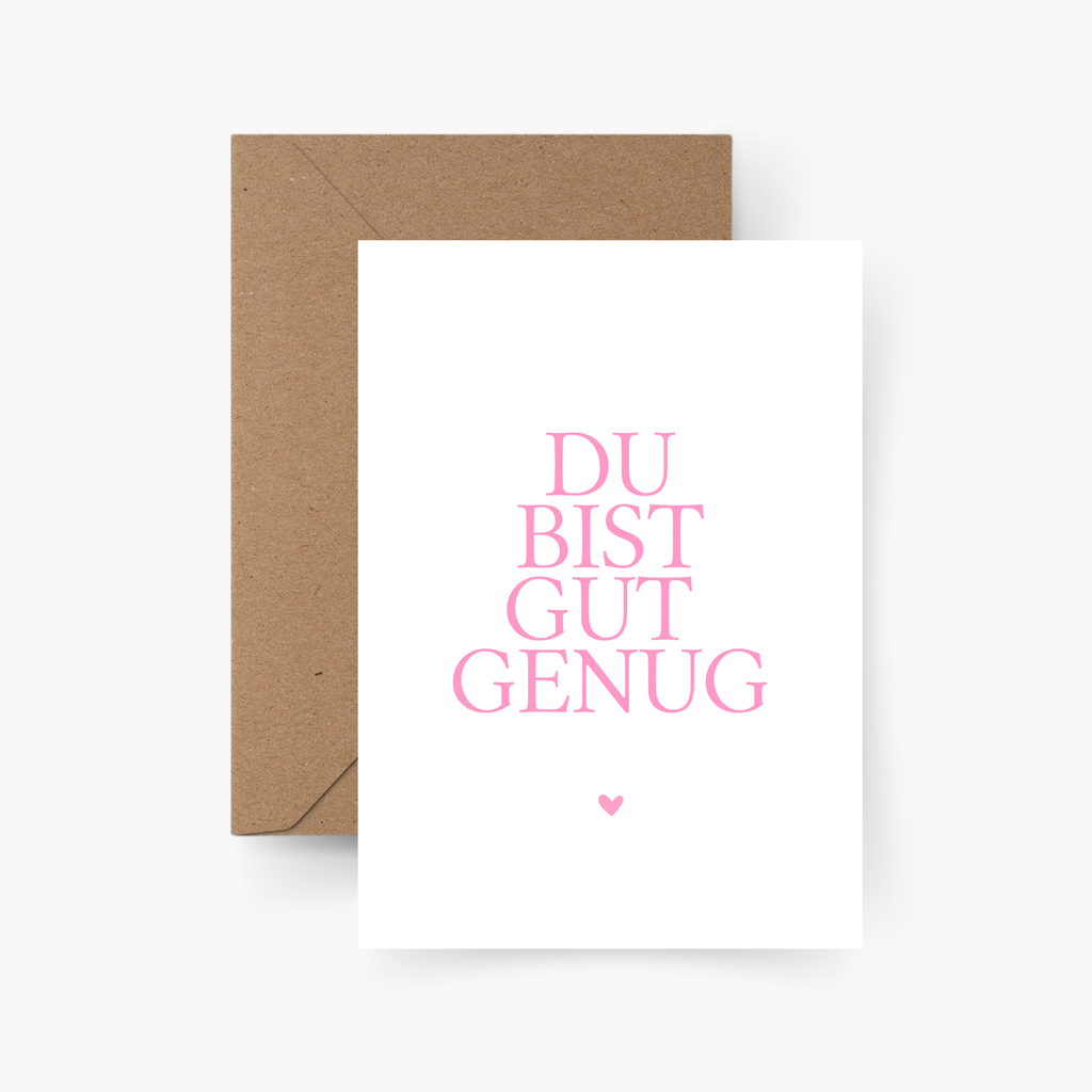 Du bist gut genug A6 Karte
