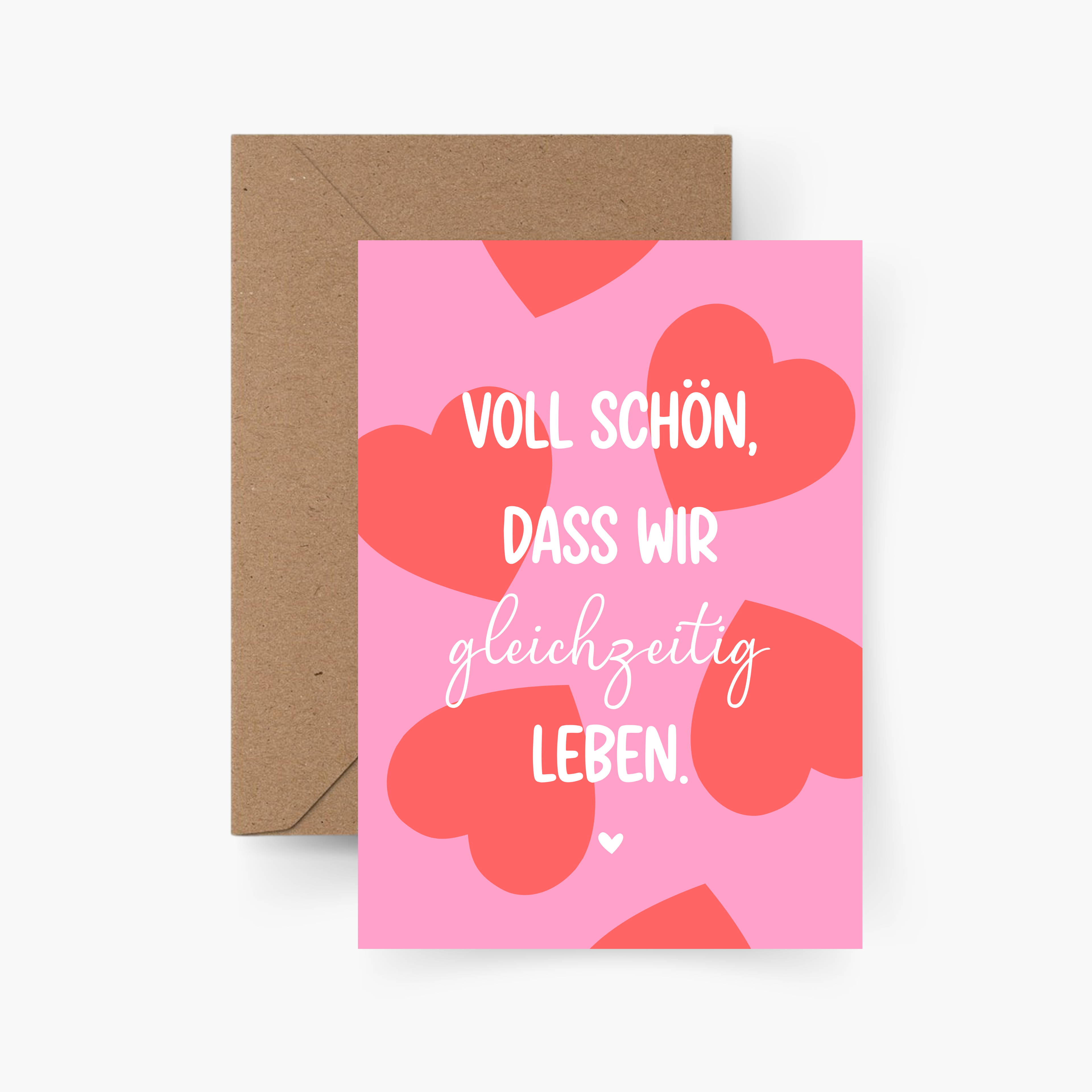 Karte Voll schön, dass wir gleichzeitig leben A6