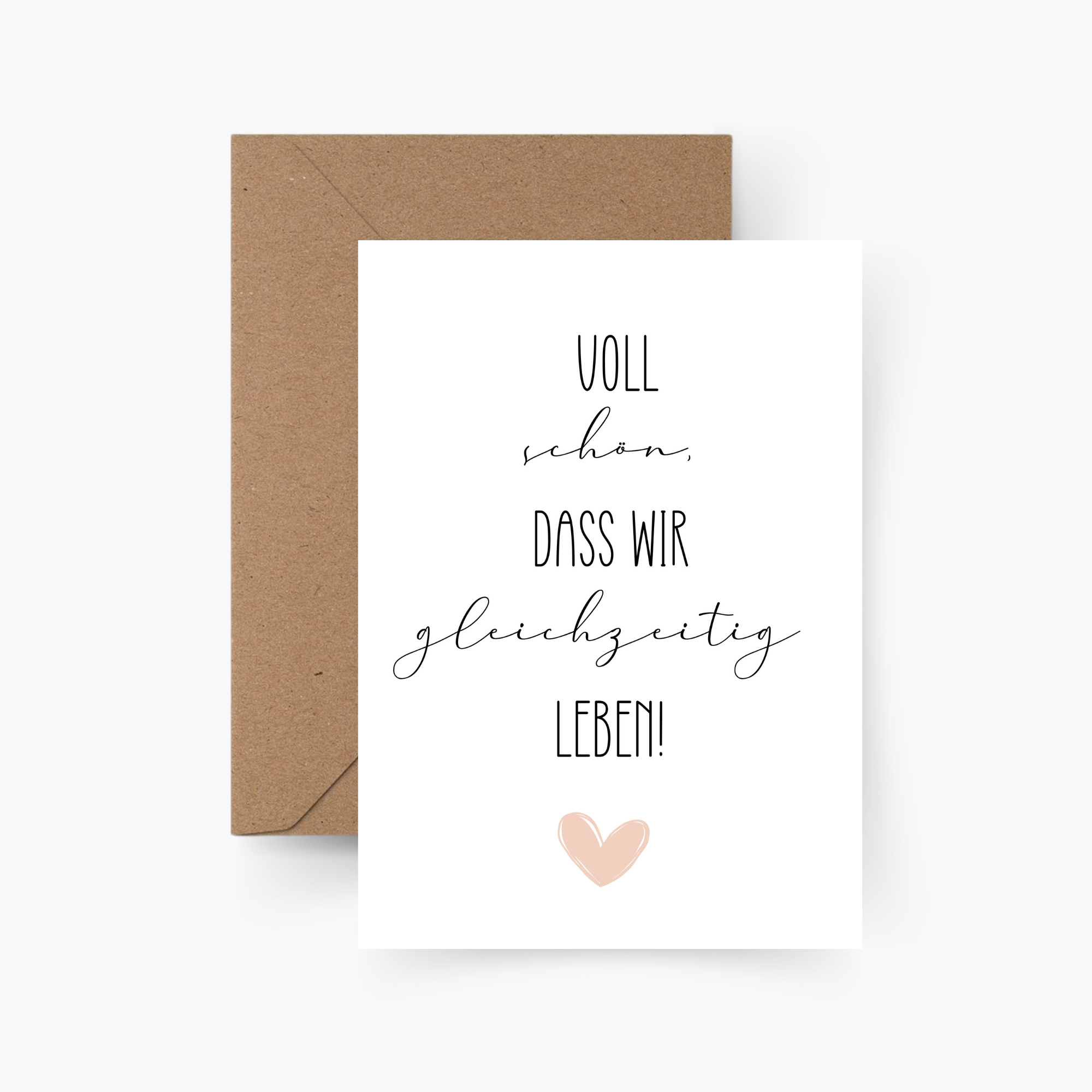 Karte Voll schön, dass wir gleichzeitig leben A6