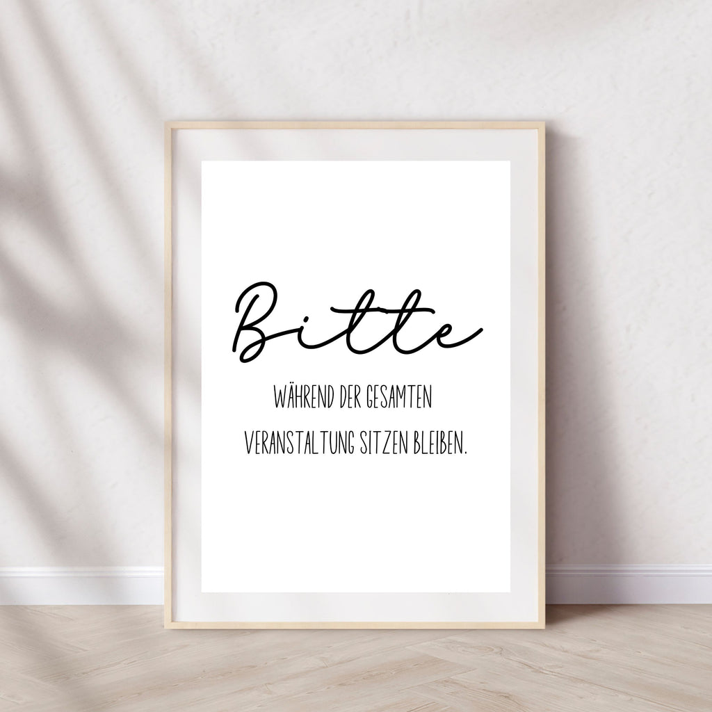 Bitte während der gesamten Veranstaltung sitzen bleiben Poster | Typografie