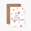 You're my favorite Notification - Karte A6