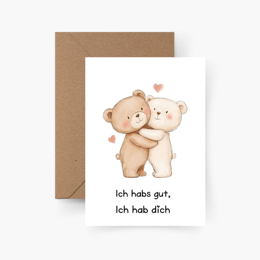 Valentinstagskarte Ich habs gut, ich hab dich A6