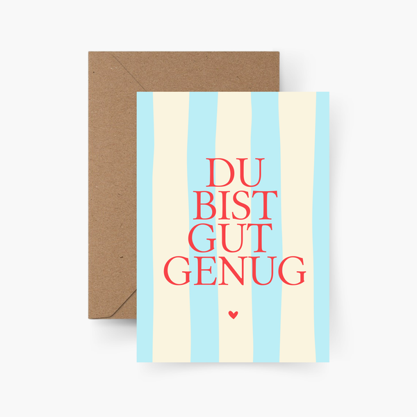 Du bist gut genug A6 Karte