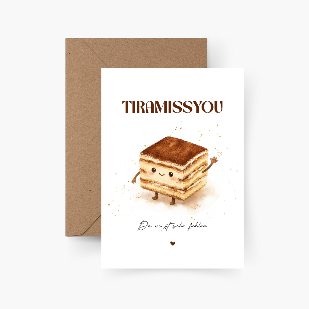 Tiramissyou Lustige Abschiedskarte A6